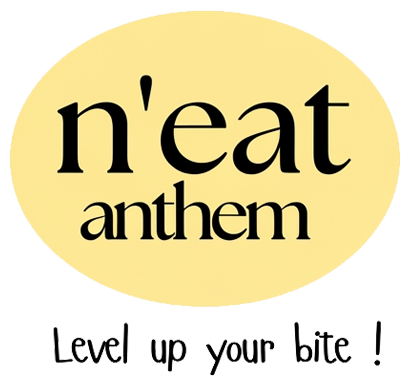 n'eat anthem - Level Up Your Bite !